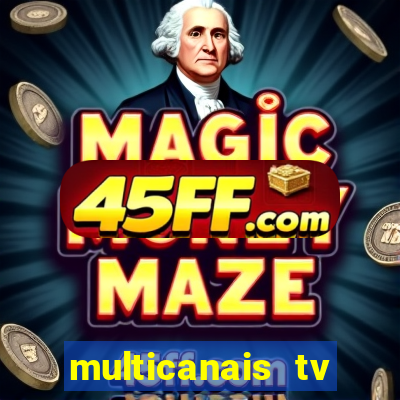 multicanais tv online ao vivo